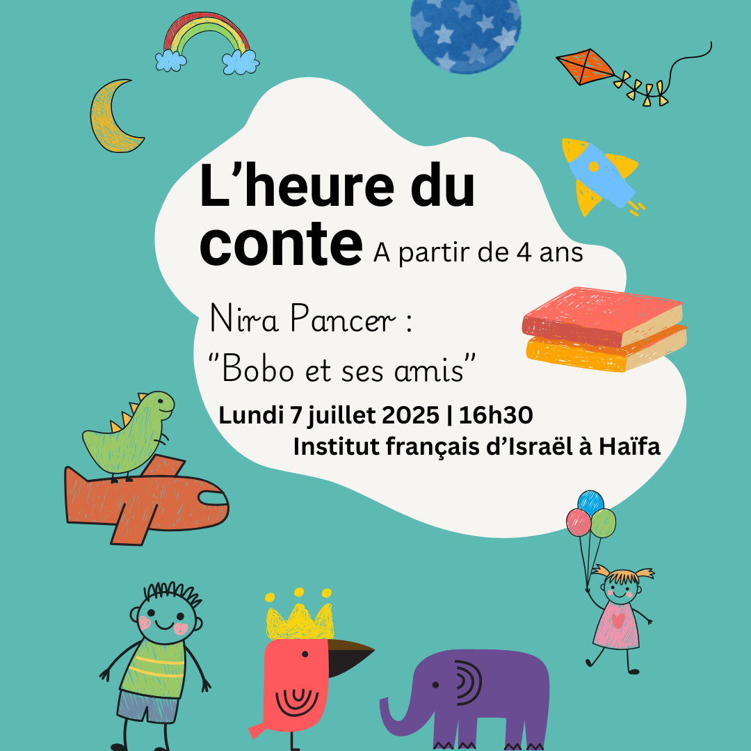 https://institutfrancais-israel.com/wp-content/uploads/2025/06/lheure-du-conte-a-Haifa-1080-x-1080-.png